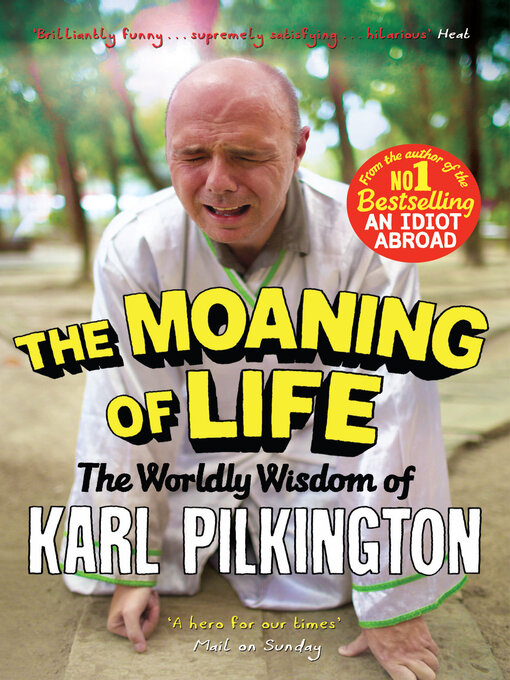 Title details for The Moaning of Life by Karl Pilkington - Wait list